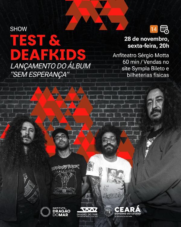 Test & Deafkids no Dragão do Mar, em Fortaleza
