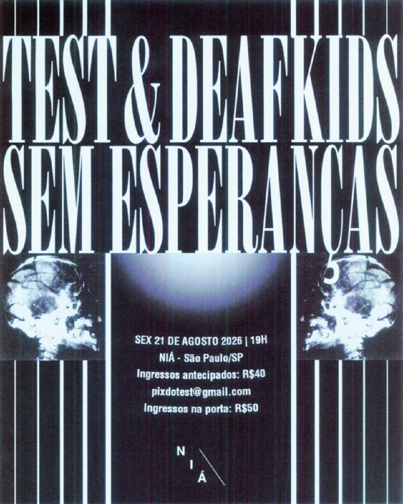 Test & Deafkids no NIÁ em São Paulo