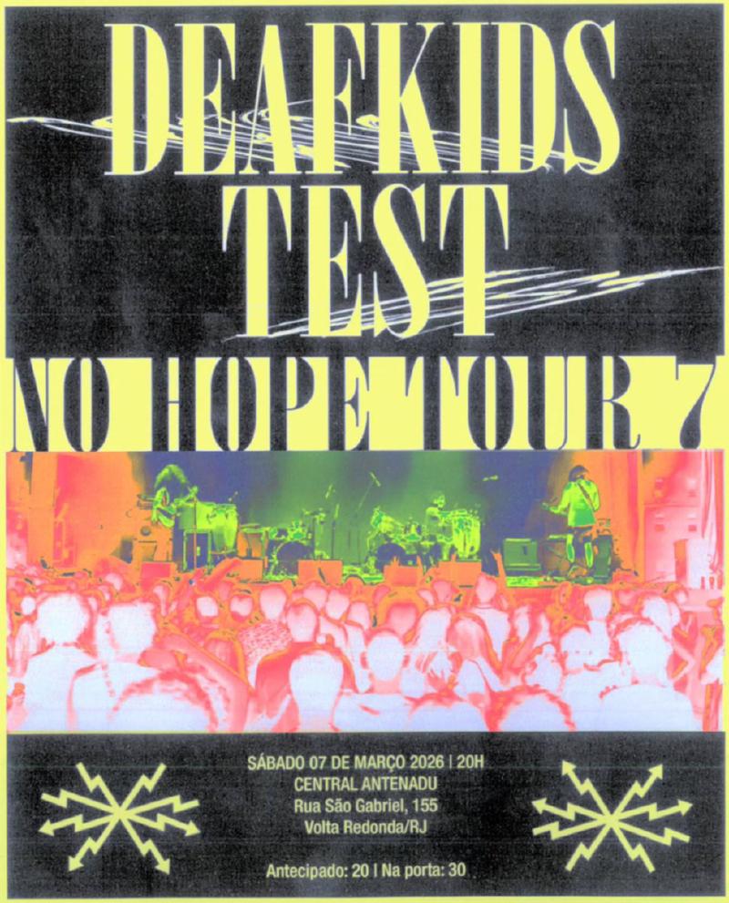 Flyer Test & Deafkids em Volta Redonda